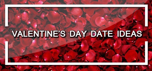 Valentine date Ideas
